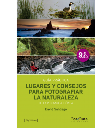 Lugares y consejos para fotografiar la naturaleza de la Península Ibérica